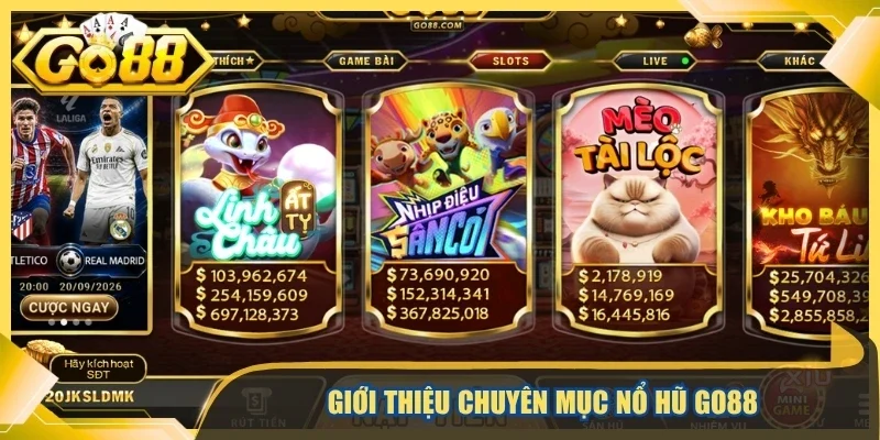 Giới thiệu chuyên mục nổ hũ Go88