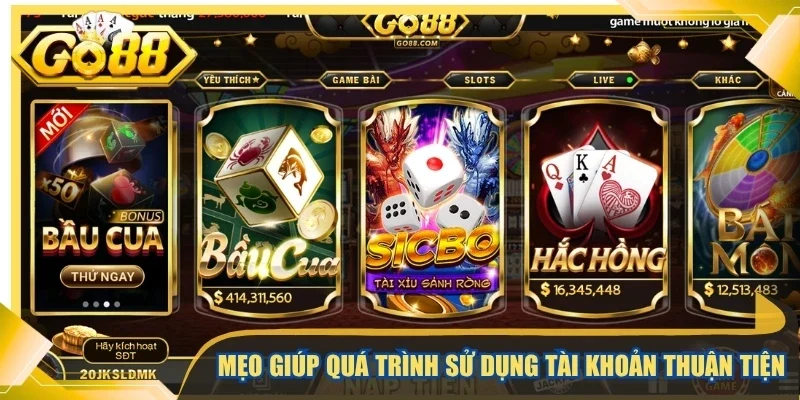 Mẹo giúp quá trình sử dụng tài khoản thuận tiện